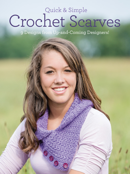 Title details for Quick & Simple Crochet Scarves by Melissa Armstrong - Available